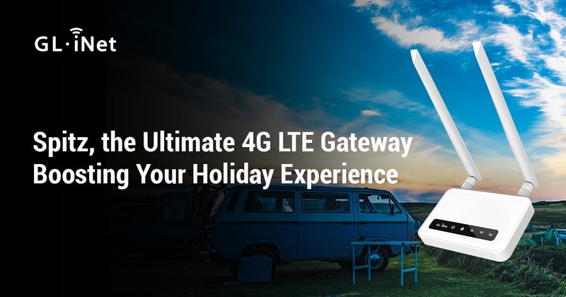Spitz, the Ultimate 4G LTE Gateway Boosting Your Holiday Experience