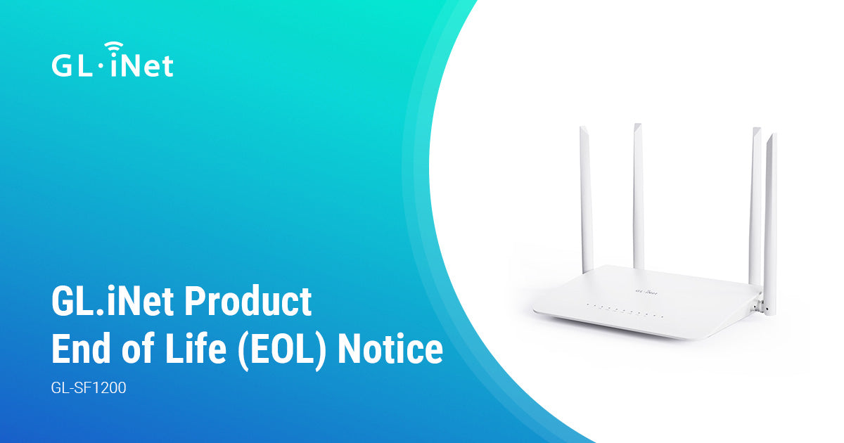GL-SF1200 – Product End of Life Notice