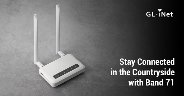 Stay Connected in the Countryside with Band 71