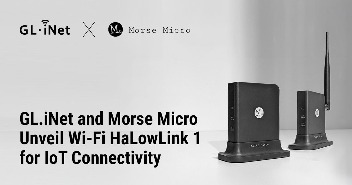 GL.iNet and Morse Micro Unveil Wi-Fi HaLowLink 1 for IoT Connectivity