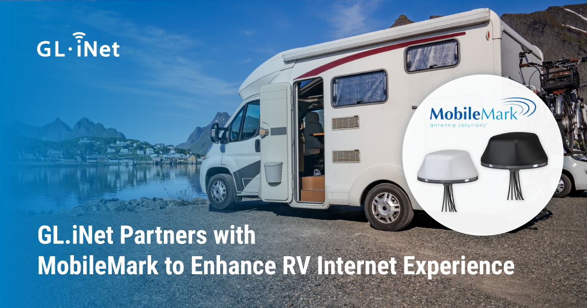 GL.iNet Partners with MobileMark to Enhance RV Internet Experience