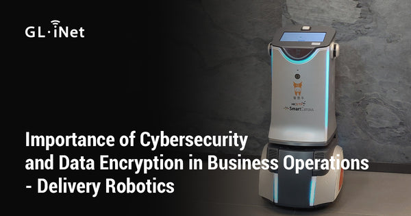Importance Of Cybersecurity And Data Encryption In Business Operations - Delivery Robotics