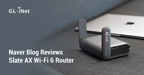 Naver Blog Reviews Slate AX Wi-Fi 6 Router