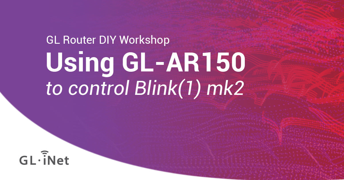 Using GL-AR150 to control Blink(1) mk2