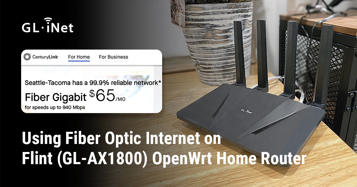Using Fiber Optic Internet on Flint (GL-AX1800) OpenWrt Home Router