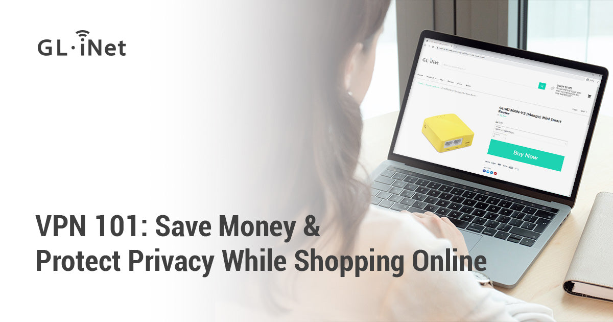 VPN 101: Save Money & Protect Privacy While Shopping Online