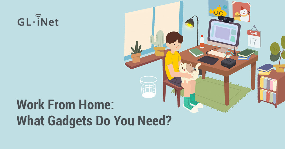 Work From Home: What Gadgets Do You Need?