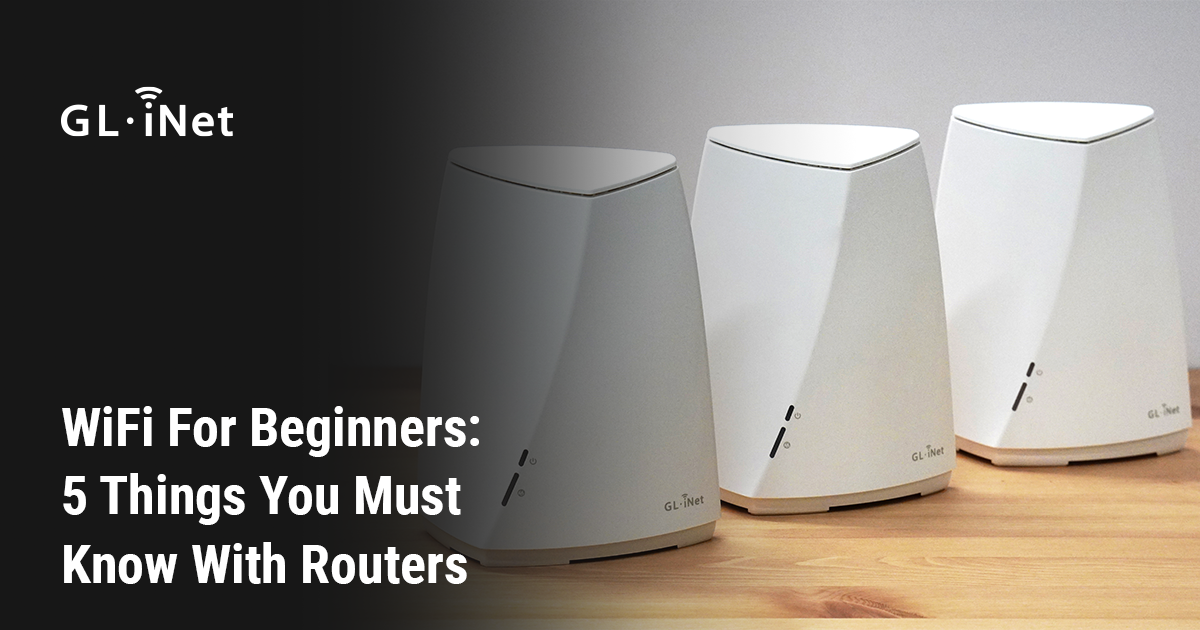 WiFi For Beginners - 5 Things You Must Know With Routers