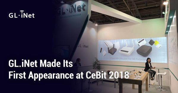 GL.iNet Made its First Appearance at CeBit 2018