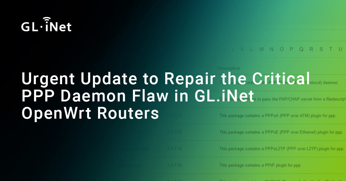 Urgent Update to Repair the Critical PPP Daemon Flaw in GL.iNet OpenWrt Routers